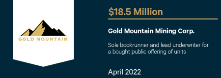 Gold Mountain Mining Corp.-April 2022