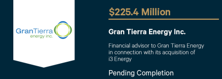 Gran Tierra Energy Inc.-Pending Completion