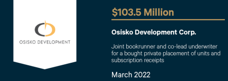 Osisko Development Corp.-March 2022
