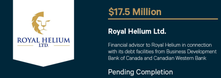 Royal Helium Ltd.-Pending Completion